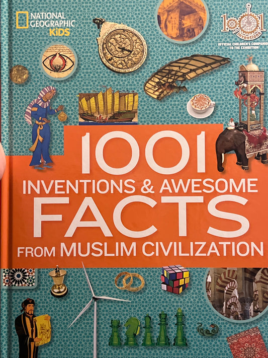 1001 investigations & awesome Facts from Muslim civilization